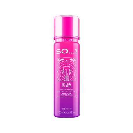 Brume pour le corps  - SO… ?  ROCK IN RIO  - 150 ml  Bossa Nova